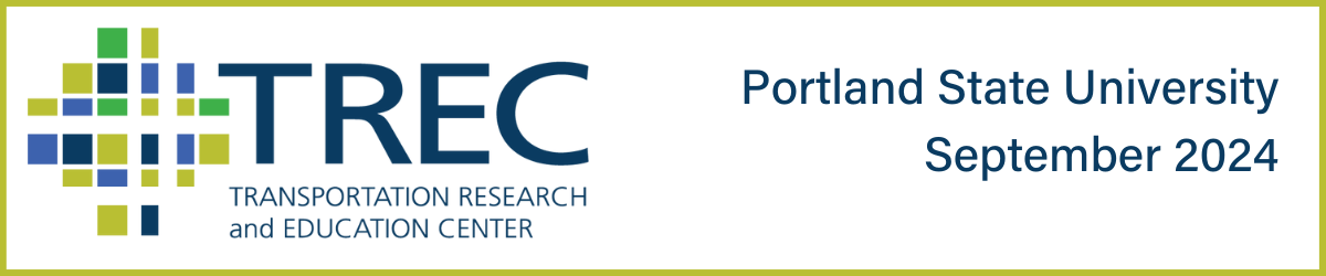 TREC (Transportation Research and Education Center) Portland State University September2024